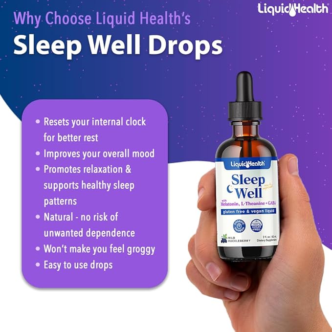LIQUIDHEALTH Sleep Well Natural Sleep Aid Melatonin Drops - Better Sleep & Mood, Relax & Calm Mind, Fall Asleep Faster Stay Asleep Longer - Made in USA, Vegan, Sugar Free, Drug Free, Non-GMO (3 Pack)