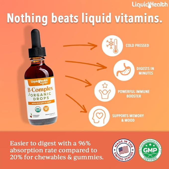 LIQUIDHEALTH USDA Organic Vitamin B Complex Drops for Men & Women - Natural Energy, Improved Focus, Memory & Mood, Immune Support, Metabolism Boost - USA Made, Extra Strength, No Sugar, Vegan (3 Pack)