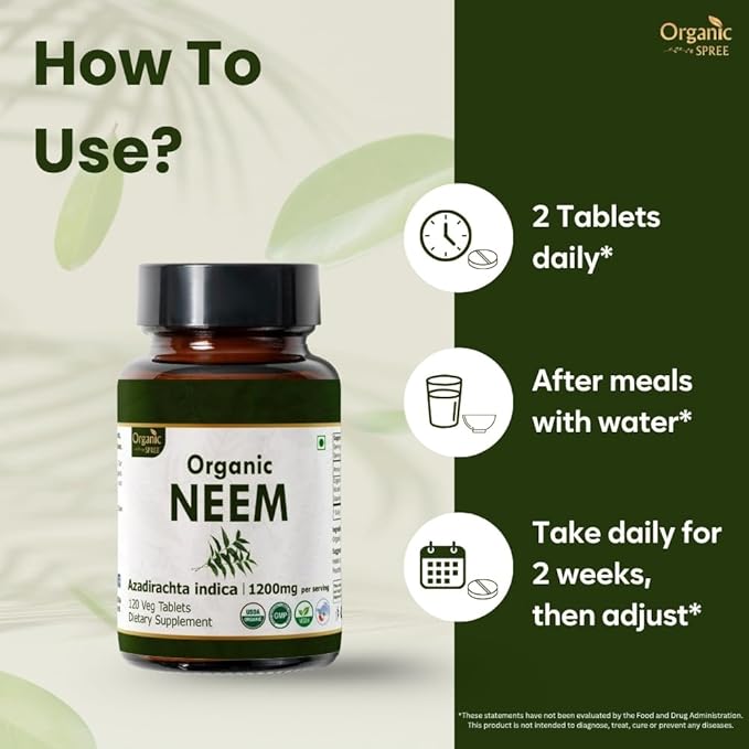 NEEM 120 Tablets | Azadirachta Indica (Neem) | USDA Organic Certified | Healthy Skin and Detox | Organic and Natural 120tab